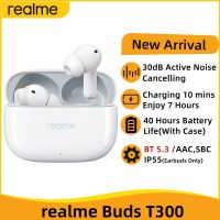 realme Buds T300 True Wireless Earphone 30dB Active Noise Cancelling Bluetooth 5.3 TWS Earphone 40 Hours Battery Life IP55