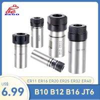 B10 B12 B16 B18 JT6 ER11 ER16 ER20 ER25 ER32 ER40 เจาะ Chuck Tool Holder มอเตอร์ Shaft เครื่องมือ Holder แตะที่วางเครื่องมือแบบยืดหยุ่น