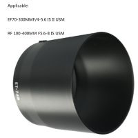 {”》: ET-74B ฝาครอบเลนส์สำหรับแคนนอน RF ขนาด100-400มม. F5.6-8 &amp; EF 70-300มม. F/ 4-5,6เลนส์สำหรับแคนนอน R RP R5 R6 R3 Dropship