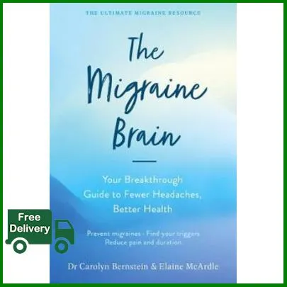 สินค้าจำนวนจำกัด MIGRAINE BRAIN, THE: YOUR BREAKTHROUGH GUIDE TO FEWER ...