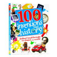 DK childrens Illustrated Encyclopedia 100 inventions that make history original 100 inventions that made history