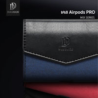 เคส Airpods PRO Dux Ducis MIX Series