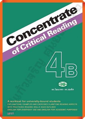 Concentrate of Critical Reading 4B #วัฒนาพานิช(วพ)