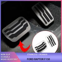 ที่ครอบแป้นเหยียบรถเหล็กสแตนเลสแผ่นคันเร่งเบรคสำหรับ Ford Raptor F150 2009-2022ที่อุปกรณ์เสริมรถยนต์