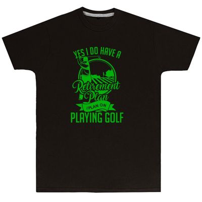 Casual O-Neck Mens Golfer Retirement Plan Mens Cool T shirt Golf Ideas For Him Retired Old  YPB1