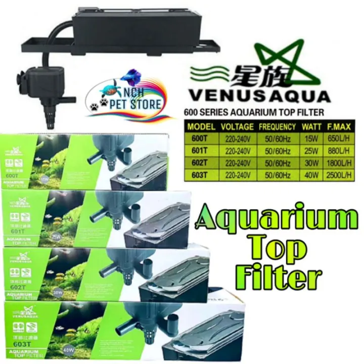 Venusaqua 600T/601T/602T/603T Top Filter Set Aquarium 2kaki/2.5kaki
