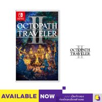 ✜ พร้อมส่ง | NSW OCTOPATH TRAVELER II (เกม Nintendo Switch™ ? ) (By ClaSsIC GaME OfficialS)