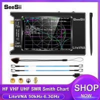 SeeSii อัปเกรด NanoVNA 50Hz-6.3GHz Vector ตัววิเคราะห์เครือข่ายเสาอากาศ LiteVNA 4นิ้ว32GB รองรับการจัดเก็บข้อมูลวัดค่าพารามิเตอร์ HF VHF UHF SWR Phase Delay Smith Chart