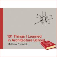 if you pay attention. ! &amp;gt;&amp;gt;&amp;gt; 101 Things I Learned in Architecture School [Hardcover]