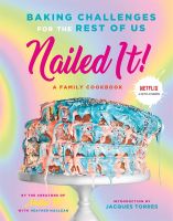 (ใหม่)พร้อมส่ง Nailed It!: Baking Challenges for the Rest of Us