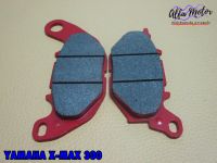 YAMAHA X-MAX 300 cc. FRONT DISC BRAKE PADS  #ผ้าดิสเบรคหน้า