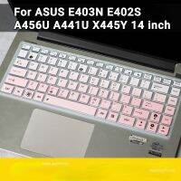 อุปกรณ์ป้องกันฝาครอบแป้นพิมพ์แล็ปท็อป14นิ้วสำหรับ Asus X455 X441 A455 A456 X453 K40 Pro 14นิ้ว X441M X441U A455L K456/A480U E402BP R417N R416 E403N E402S A456U A441U X445Y