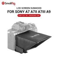 【In Stock】 slja SmallRig A7M3หน้าจอ LCD Sunhood สำหรับ Sony A7 A7II A7III A9ชุดกล้องบังแดด2215