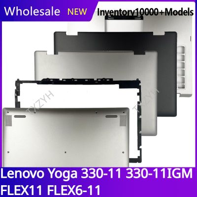 ใหม่สำหรับ Lenovo โยคะ330-11 330-11IGM FLEX11 FLEX6-11หน้าจอ LCD สำหรับแล็ปท็อปฝาหลังฝาปิดโน้ตบุคบานพับที่เท้าแขนเคสด้านล่างกรอบ B C D