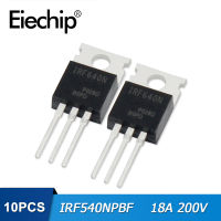 10ชิ้น IRF540NPBF IRF640 MOSFET ทรานซิสเตอร์18A 200V TO-220