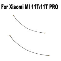 สัญญาณ Wi-Fi Wifi Aerial ริบบิ้นเสาอากาศ Flex Cable อะไหล่ซ่อมสายไฟสำหรับ Xiaomi MI 11T Pro MI11T 4G 5G-xmdjvhsdkf