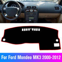 รถอุปกรณ์เสริม Dash Board Sunshade พรมสำหรับ Ford Mondeo MK3 2000-2012 Dashboard ฝาครอบป้องกัน Pad