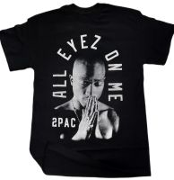 เสื้อยืดคอตตอนฤดูร้อน เสื้อวง 2PAC all eye on me  official license เสื้อยืดคอตตอนฤดูร้อน S-5XLS-5XL