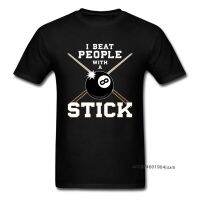 Crazy Men T-Shirt I Beat People With A Stick Billiards Tshirt Print Custom Sweatshirt Funny Short Sleeve T Shirt Male Streetwear