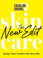 SKINCARE: THE NEW EDIT