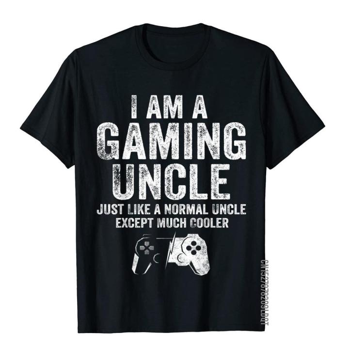 i-am-a-gaming-uncle-funny-video-gamer-gift-video-game-lover-t-shirt-t-shirt-for-men-leisure-tops-t-shirt-on-sale-cotton