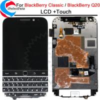 สำหรับ Blackberry Classic LCD พร้อมจอแสดงผลกรอบคีย์บอร์ด Bezle หน้าจอสัมผัสประกอบ Digitizer สำหรับเปลี่ยน Q20แบล็คเบอร์รี่