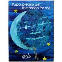 Papa,โปรดรับดวงจันทร์สำหรับฉันโดย Eric Carle การศึกษาเวอร์ชั่นภาษาอังกฤษรูปภาพการเรียนรู้บัตรหนังสือนิทานสำหรับเด็กเด็กของขวัญเด็ก