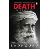 Sadhguru - Death_ An Inside Story_หนังสือสําหรับทุกสามมิติ