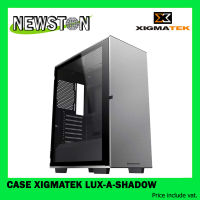 Case (เคส) XIGMATEK LUX-A-SHADOW