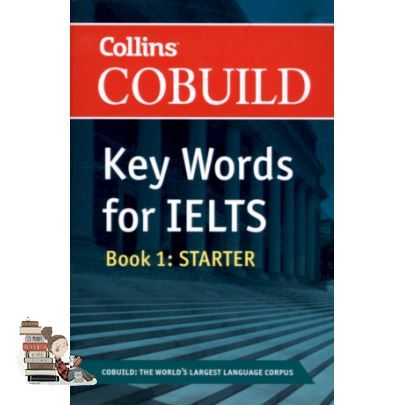 จัดส่งฟรี COLLINS COBUILD KEY WORDS FOR IELTS: BOOK 1 STARTER (FOR STUDENTS STARTING THEIR IELTS PREPARATION)