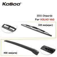 [Car Parts]KOSOO อัตโนมัติอัตโนมัติด้านหลังใบปัดน้ำฝนรถสำหรับวอลโว่ V60305มิลลิเมตร2011เป็นต้นไปด้านหลังหน้าต่างใบปัดน้ำฝนกระจกหน้า ArmCar อุปกรณ์เสริม