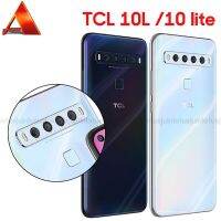 สำหรับ TCL 10L 10 Lite ต้นฉบับกล้องด้านหลังเลนส์แก้วที่เปลี่ยนฝาครอบ