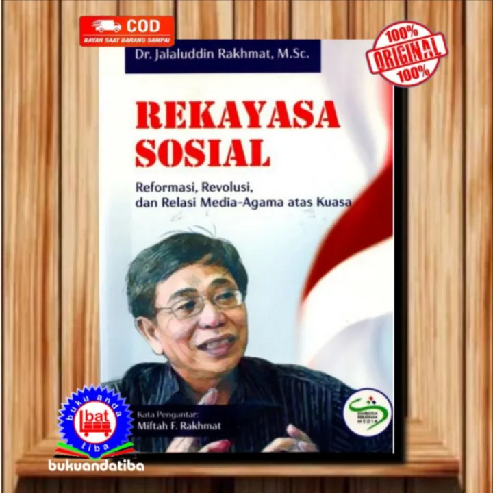 REKAYASA SOSIAL Reformasi Revolusi Dan Relasi Media - Dr, Jalaluddin ...