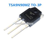 2ชิ้น TO-3P TSA9N90MZ TSA9N90M 9N90 9A TO3P/900V ทรานซิสเตอร์ใหม่แบบดั้งเดิม MOSFET