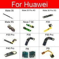 Mic Antenna Signal Board Flex Cable สําหรับ Huawei P8 P9 P20 P30 P40 Pro Mate 30 RS Pro 4G 5G Nova 7SE PCB เหนือการเปลี่ยนลําโพง