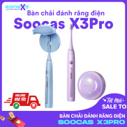 Bài chải đánh răng điện diệt khuẩn cao cấp Soocas X3Pro - Pin 6 tháng