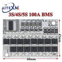 3S/4S/5S BMS 12V 16.8V 21V 18V 3.7V 100A Li-Ion LMO ปกป้องแบตเตอรี่ลิเธียมเป็นยอดคงเหลือแผงวงจรการชาร์จแบบ Li-Polymer วงจรไฟฟ้า