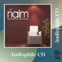 CD AUDIO เพลงสากล บันทึกเสียงดี รวมศิลปินจากค่าย NAIM ใน Naim Definition Jazz Sampler Vol. 1 (CD-R Clone จากแผ่นต้นฉบับ) คุณภาพเสียงเยี่ยม !!