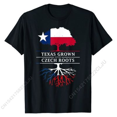 Texas Grown With Czech Roots - Czech Republic T-Shirt Cotton Tops Tees For Men Cal Top T-shirts Custom Funny