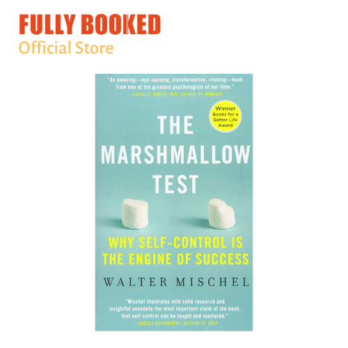 Marshmallow Test Why SelfControl Is the Engine of Success (Mass