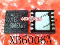 5PCS New Original XB6006A2 XB6006 XB 6006A DFN10 In Stock