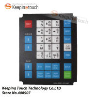 สำหรับใหม่ Fanuc Machine Operator Panel 1 X Fanuc OT - A98L-0001-0518 # T A98L-0001-0518หน้าจอสัมผัสแผงเมมเบรนปุ่มกดสวิทช์