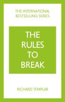 หนังสืออังกฤษใหม่ The Rules to Break: A Personal Code for Living Your Life, Your Way (Richard Templars Rules) Paperback