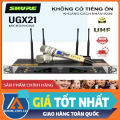 SIÊU PHẨM Micro Không Dây Cao Cấp SHURE UGX21 Công Nghệ Sóng UHF Kết Nối
