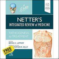 Yay, Yay, Yay ! Netters Integrated Review of Medicine- Pathogenesis to Treatment, 1st edition - : 9780323479387