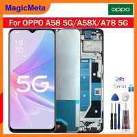 MagicMeta จอ LCD แบบดั้งเดิมสำหรับ A58 OPPO แผงสัมผัสหน้าจอ LCD CPH2495 CPH2483 5G/A58X/A78 5G อะไหล่หน้าจอประกอบกับเฟรมกลางสำหรับ A58 OPPO A58X A78 CPH2483 5G CPH2495 LCD