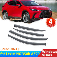 4x Deflectors ลมสำหรับ Lexus NX 350H AZ20 2022 2023อุปกรณ์เสริมรถด้านข้างหน้าต่าง Visor Rain Eyebrow Guards Sun Shield กันสาด Trim