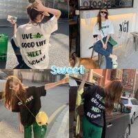 Korean เสื้อยืด Live a good life -Oversize- สกรีนด้านหน้าและด้านหลัง สไตล์เกาหลีน่ารัก แขนสั้นแฟชั่น เนื้อผ้าดี L350