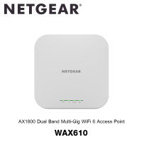 Netgear WAX610 AX1800 Dual Band PoE Multi-Gig Insight Managed WiFi 6 Access Point by Triplenetwork ประกันศูนย์ไทย