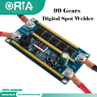 ORIA 99เกียร์เครื่องเชื่อมสปอตแบบดิจิตอลอัจฉริยะเครื่องเชื่อมแบบจุด Z99 12V บอร์ดคอนโทรลจุดเครื่องเชื่อมแบบ DIY พร้อมหน้าจอดิจิตอลป้องกันมากกว่าแรงดันไฟฟ้าและแรงดันต่ำป้องกันอุณหภูมิเกิน MOS